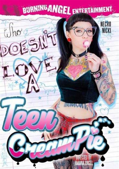Who Doesn't Love A Teen CreamPie